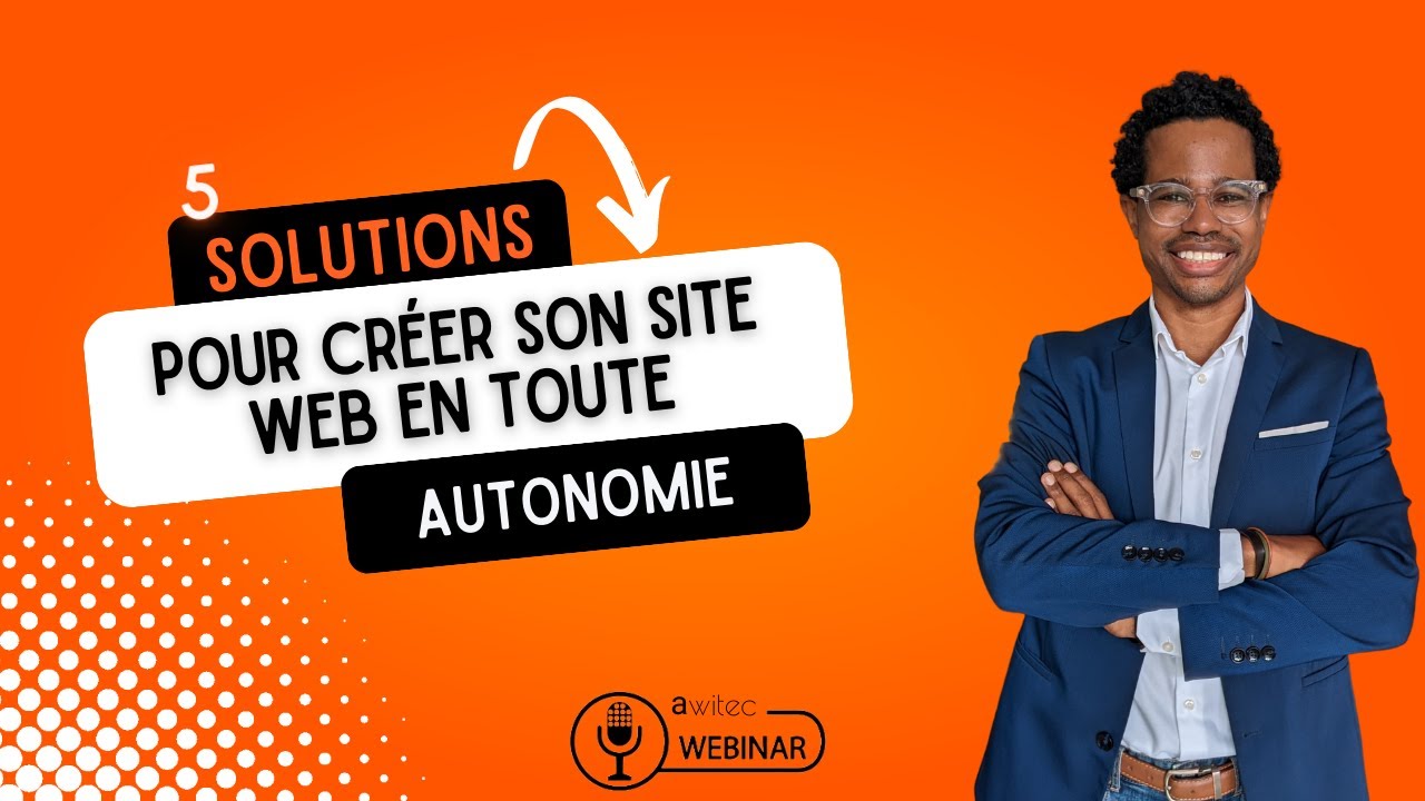 5 solutions pour créer son site web ou son e-commerce en toute autonomie