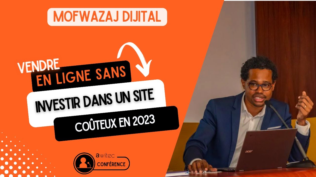 Mofwazaj Dijital : Comment vendre en ligne sans investir dans un site e-commerce coûteux en 2023 ?