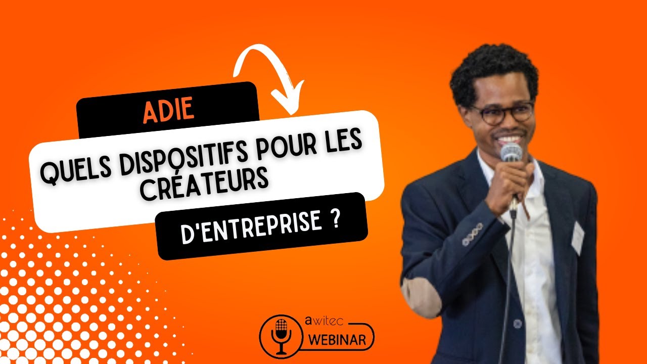 ADIE : quels dispositifs pour les créateurs d'entreprise