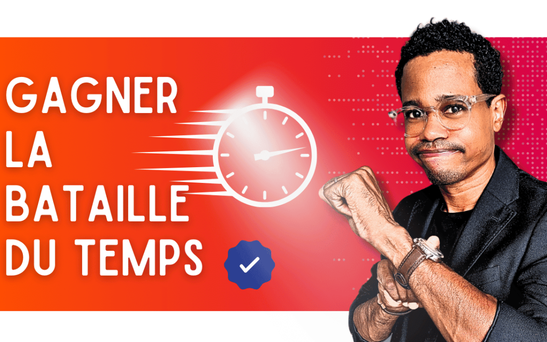 Comment bien organiser son temps de travail dans son business ?