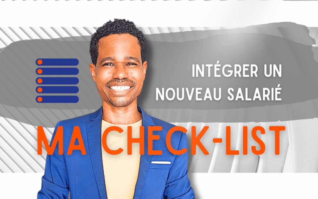 Intégrer un nouveau salarié : 8 clés indispensables