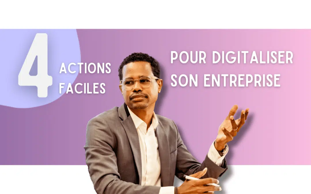 Digitalisation facile pour TPE/PME : les meilleures pratiques à adopter