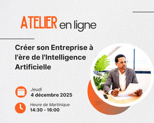 Créer son Entreprise à l&rsquo;ère de l&rsquo;Intelligence Artificielle