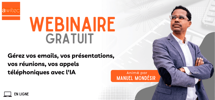 Webianire-gratuit-Gerez-emails-presentations-reunions-appels-telephoniques-IA