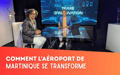 Quelles innovations en cours et à venir pour l’Aéroport de Martinique ? | Épisode 31