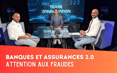 Comment les banques et les assurances continuent-elles d’innover en Martinique ? | Épisode 32