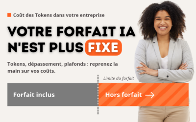 Abonnement IA et dépassement de tokens : comment maîtriser les coûts de l&rsquo;IA dans votre entreprise ?